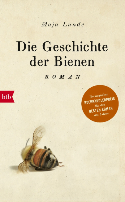 Die Geschichte der Bienen, by Maja Lunde