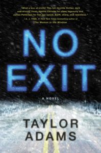 No Exit, by Taylor Adams