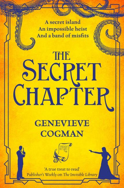 The Secret Chapter (The Invisible Library #6)