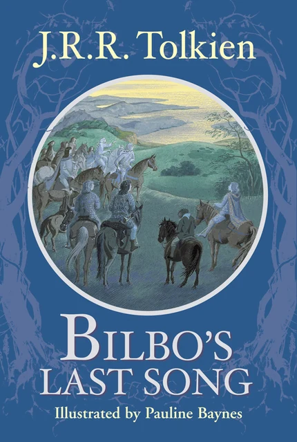 Cover of Bilbo’s Last Song by J.R.R. Tolkien
