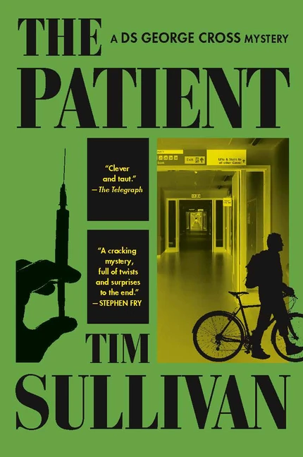 Cover of The Patient: A DS George Cross Mystery by Tim Sullivan